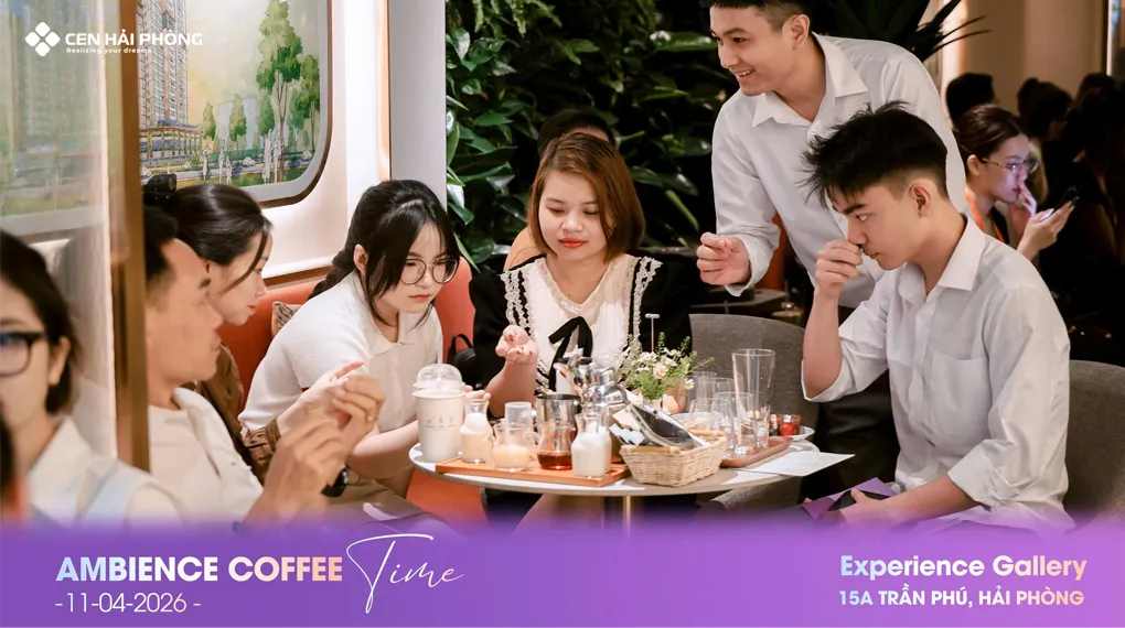 Cen Hải Phòng tham dự sự kiện tiệc trà "Coffee Time" cùng Ambience